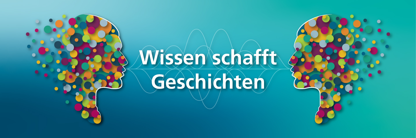 Key Visual des Formats »Wissen schafft Geschichten«